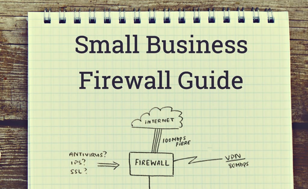 Small Business Firewall Guide