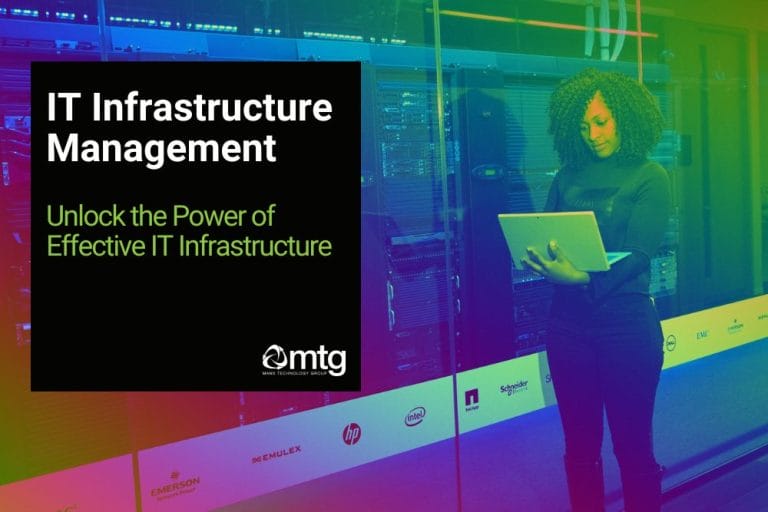 What is IT Infrastructure Management? - Manx Technology Group
