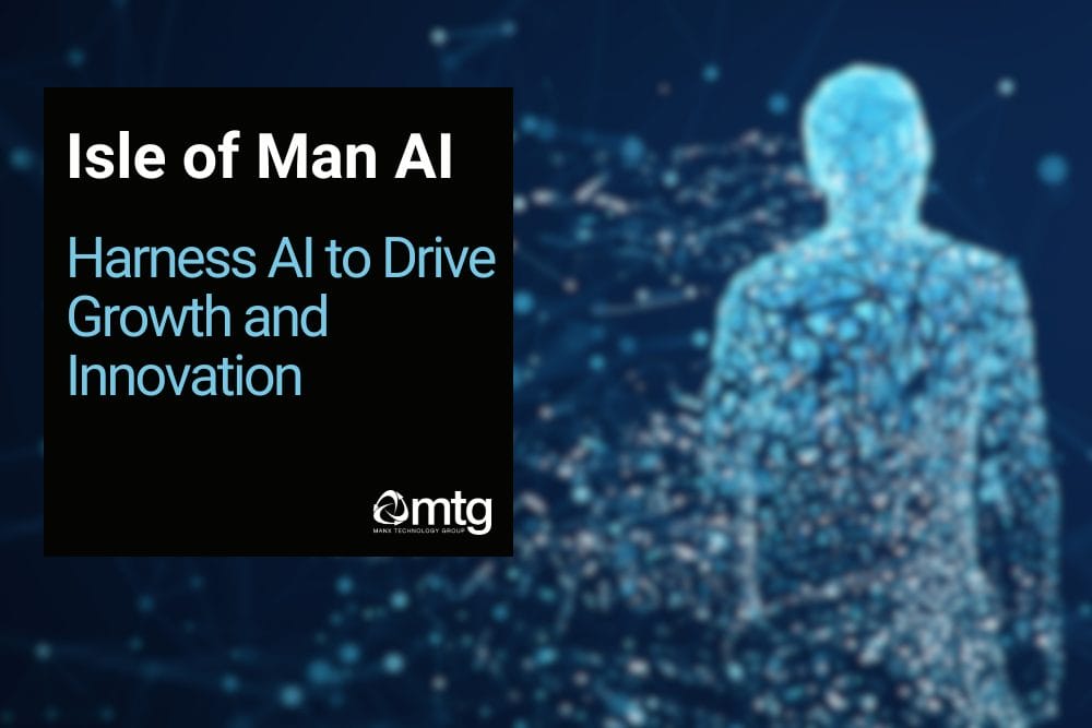 Isle of Man AI - Harness AI to Drive Growth and Innovation